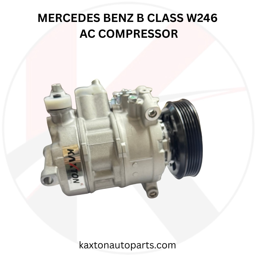 MERCEDES BENZ B CLASS W246 AC COMPRESSOR